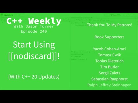 C++ Weekly - Ep 240 - Start Using [[nodiscard]]!