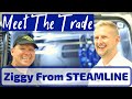 Meet The Trade Ziggy From Streamline. Series 2 Episode 2