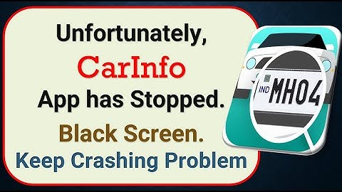 How To Fix Unfortunately, CarInfo App has stopped | Keeps Crashing Problem in Android | Not Open