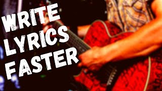 2 TIPS TO WRITE LYRICS FASTER (60 second songwriting lesson)