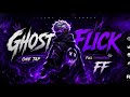 🔴 FREE FIRE LIVE STREAM GHOST FLICK FF #freefirelive #freefire