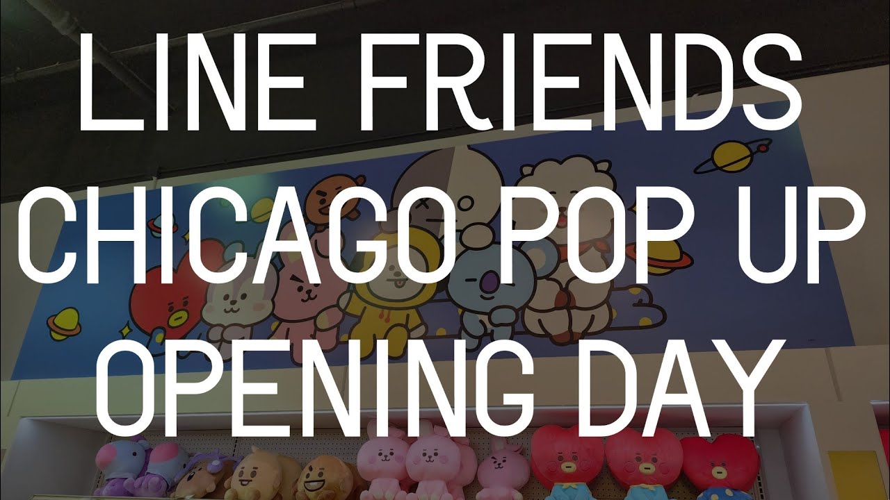 Line Friends Chicago Travel VLOG - LINE Friends Chicago Pop Up Opening Day - YouTube