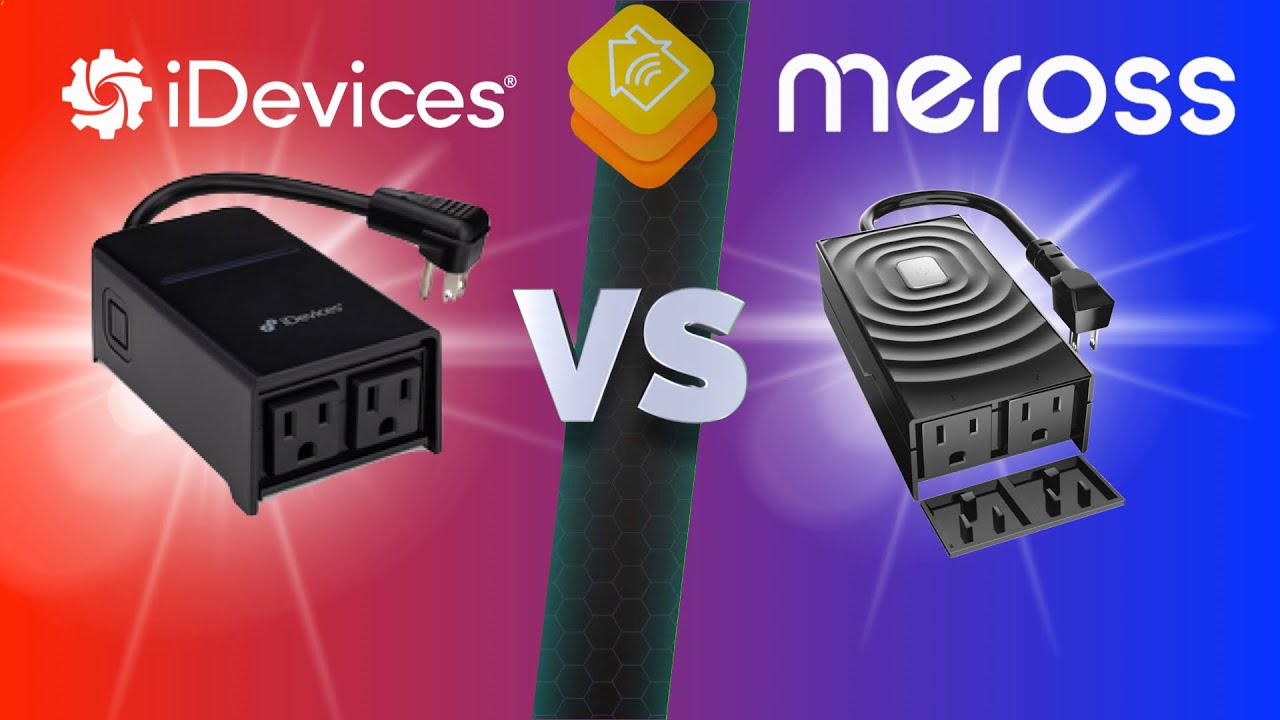HomeKit Versus | Outdoor Smart Plugs | iDevices vs. Meross
