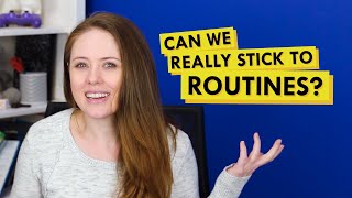 How to Stick to Habits and Routines Without Falling Off!