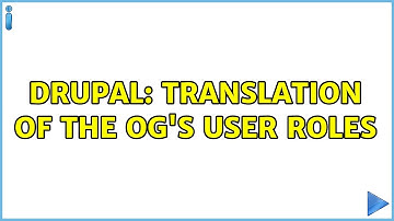 Drupal: Translation of the OG