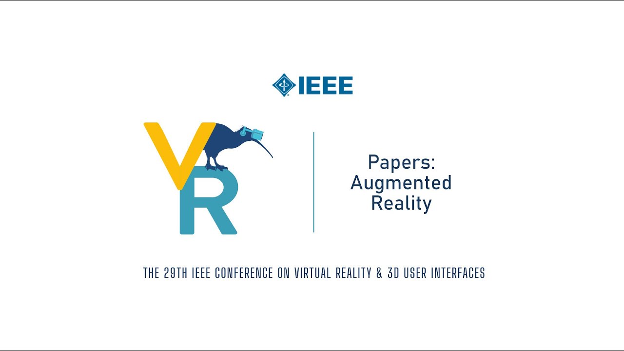 Papers Augmented Reality IEEE VR 2022 YouTube