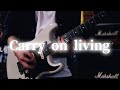 【ギター】Carry on living / BAND-MAID【弾いてみた】