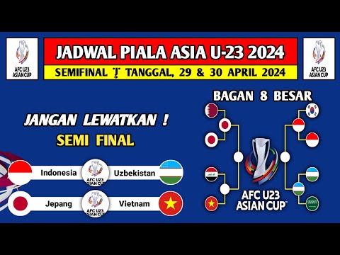 Jadwal semifinal Piala Asia u-23 2024 ~ Indonesia VS Uzbekistan ~ Jadwal Timnas Indonesia Live RCTI