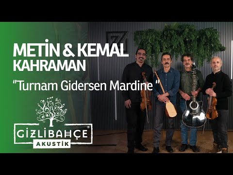 Metin Kemal Kahraman - Turnam Gidersen Mardine