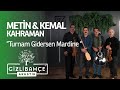 Metin Kemal Kahraman Turnam Gidersen Mardine