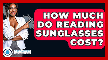 How Much Do Reading Sunglasses Cost? - Optometry Knowledge Base