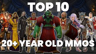 TOP 10 MMOs Over 20 Years Old STILL Being Played in 2025