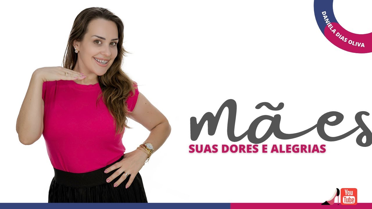 AS DORES E AS ALEGRIAS DE SER MÃE, COM DANIELA DIAS OLIVA. (19/04/2021) PROGRAMA UM SALTO A MAIS #16