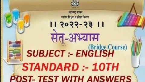 CLASS 10/ ENGLISH/POST TEST/ BRIDGE COURSE/ 2022-23/ ANSWERS