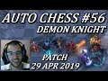 New Patch Demons with Knight Shields | Dota Auto Chess Gameplay 56