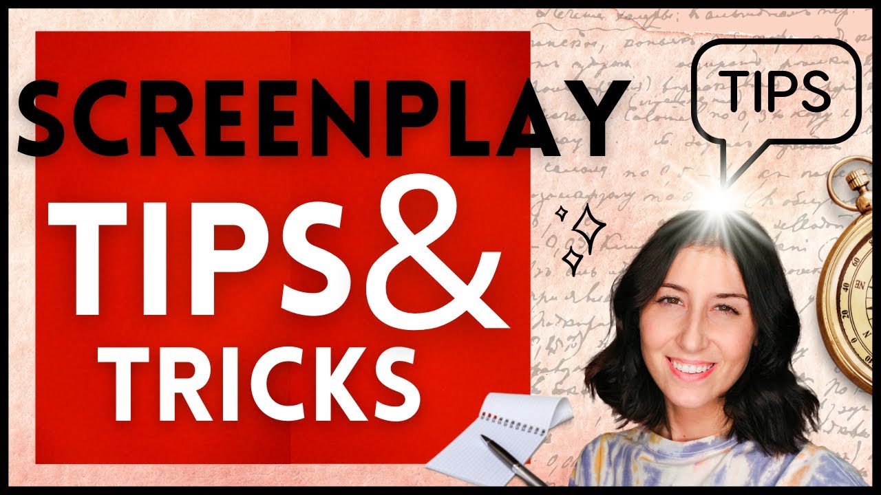 How to Finish Your Screenplay // Tips & Tricks to Improve Your Writing ...