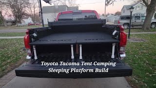 Toyota Tacoma Tent Camping Sleeping Platform Build