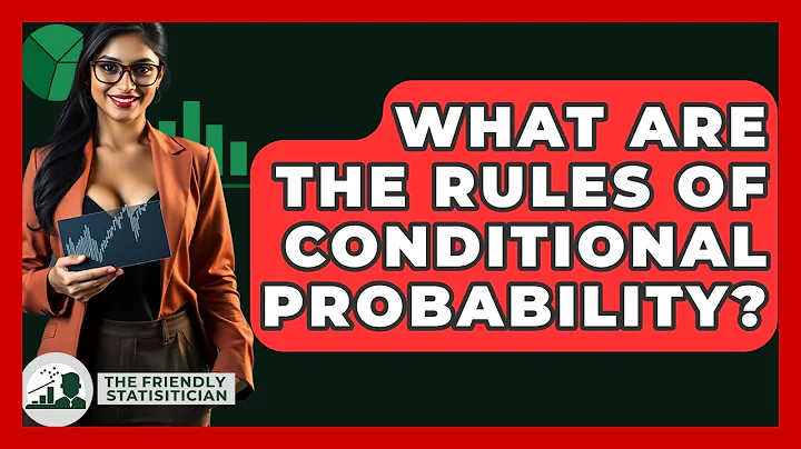 What Are The Rules Of Conditional Probability? - The Friendly Statistician