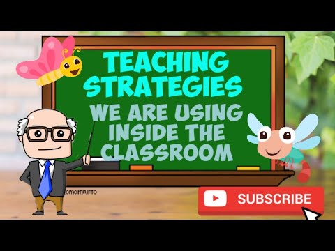 Teaching Strategies We Are Using Inside The Classroom