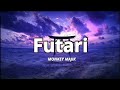 Monkey Majik - Futari (Lyrics)