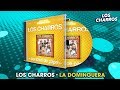 Los Charros - La Dominguera