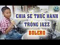 ĐẠI PHONG chia sẻ Thực hành trống Jazz Điệu BOLERO - PHONG BẢO Official