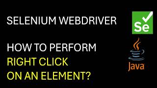 Selenium WebDriver| Mouse Actions| How to perform Right Click?
