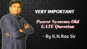 Random Doubt | Power Systems Load Frequency Control OG Qn | Power Systems | GATE Lectures by KN Rao