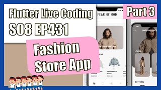 [Flutter] Flutter Live Coding EP431 (Fashion Store App Part 3)