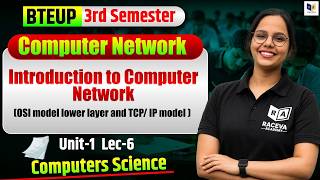 Computer Network | Unit-1 (Introduction to Computer Network) Lec-6 | Bteup 3rd Semester