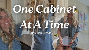 One Cabinet At A Time:  Episode 9 | Kitchen Cabinet Storage | Tiny Tidy Tuesday