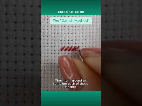Cross Stitch 101: The Danish Method