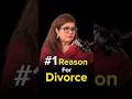 #1 Reason For Divorce