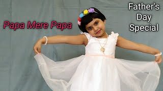 Papa Mere Papa | पापा मेरे पापा | Chanda Ne Pucha Taron Se | Sumanti Mandal's Dance Studio | 4 Years