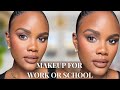 NATURAL EVERYDAY MAKEUP TUTORIAL FOR WORK OR SCHOOL