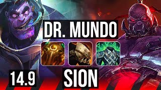 DR. MUNDO vs SION (TOP) | 12 solo kills, 69k DMG, 800+ games, Dominating | BR Diamond | 14.9