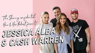 Jessica Alba & Cash Warren   Business, Brand, & Legacy With The Honest Company & Pair Of Thieves