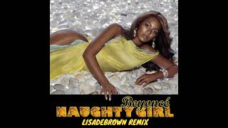 Naughty Girl - Beyonce (Lisadebrown Remix) Resimi
