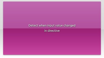 Detect when input value changed in directive