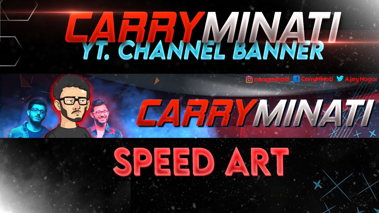 carryminati banner speed art by tech boy sharad making youtube banner