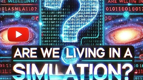 "Simulation Hypothesis: Is Our Reality Just a Computer Program? | ScienTech Titans"