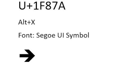 How to type an Arrow character in Word (U+1F87A, Alt+X, Segoe UI Symbol, Unicode characters)