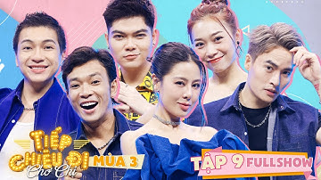 Bố già THỬ LÒNG con gái và CÁI KẾT | Tiếp Chiêu Đi Chờ Chi - KM Nguyên Thảo, Trung Tín | Tập 9 Mùa 3