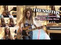 Heaven Knows I'm Miserable Now by The Smiths - cover (bass/ukulele/vocals)