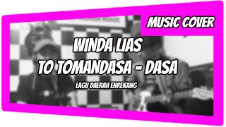 [COVER] To To Mandasa - Dasa, Lagu Daerah Enrekang Duri