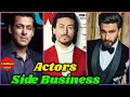 Side Business of Bollywood Actors