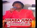 Yatawashinda - Sihaba Juma with MELODY