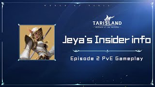 Jeya's Insider Info: Episode 2 - PvE Gameplay