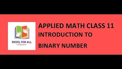 Ncert Applied Math Class 11 Binary Number Introduction Solved in English.