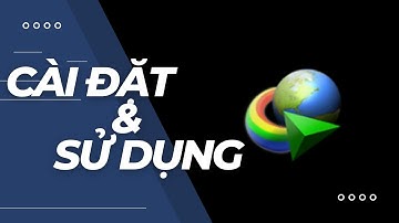 [HOT] Hướng dẫn cài đặt và sử dụng IDM mới nhất 2023 chi tiết từ A-Z #idm #windows #tipsandtricks